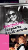 Kniha: Dvojjediná Štěpánka Haničincová - Šárka Horáková