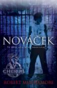 Kniha: Nováček - Cherub 1 - Robert Muchamore