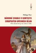 Kniha: Národní divadlo v kontextu evropských operních dějin - Od založení do první světové války - Philipp Ther