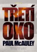 Kniha: Třetí oko - Paul McAuley