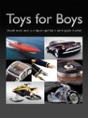Kniha: Toys for Boys - Rozdíl mezi muži a chlapci spočívá v ceně jejich hraček - neuvedené