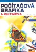 Kniha: Počítačová grafika a multimédia - Pavel Navrátil