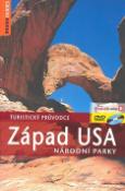 Kniha: Západ USA Národní parky - Turistický průvodce - neuvedené, Samantha Cooková