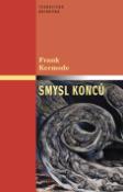 Kniha: Smysl konců - Studie k teorii fikce - Frank Kermode