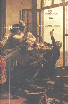 Kniha: Češi a země Koruny české - Hugh LeCaine Agnew