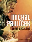 Kniha: Země vzdálené - Michal Pavlíček