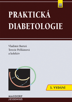 Kniha: Praktická diabetologie - Robert Green, Vladimír Bartoš