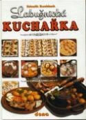 Kniha: Labužnická kuchařka - Zdeněk Roubínek