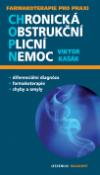 Kniha: Chronická obsrtukční plicní nemoc - Viktor Kašák