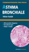 Kniha: Asthma bronchiale - Viktor Kašák