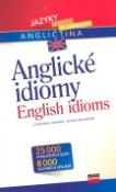 Kniha: Anglické idiomy - English idioms - Christoph Rojahn, Christoph Rojanh, Susan Bollinger