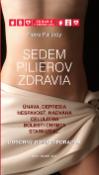 Kniha: Sedem pilierov zdravia - Odborný domáci poradca - Pierre Pallardy