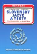 Kniha: Slovenský jazyk a testy - na prijímacie skúšky na SŠ + MONITOR 9 - Renáta Somorová, Anna Kročitá