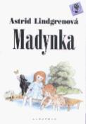 Kniha: Madynka - Astrid Lindgrenová, Jarmila Marešová