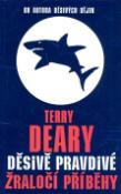 Kniha: Děsivě pravdivé žraločí příběhy - Od autora děsivých dějin - Terry Deary