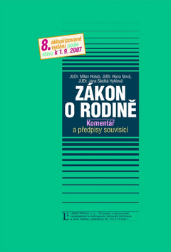 Kniha: Zákon o rodině - Komentář a předpisy souvisící - Milan Holub