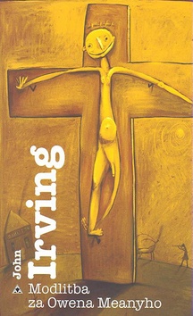 Kniha: Modlitba za Owena Meanyho - John Irving