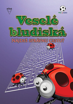Kniha: Veselé bludiská - Nájdeš správnu cestu? - autor neuvedený