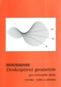 Kniha: Deskriptivní geometrie - pro technické školy vysoké, vyšší a střední - Marie Kargerová