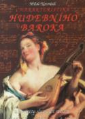 Kniha: Charakteristika hudebního baroka - A portréty slavných mistrů - Viktor Navrátil