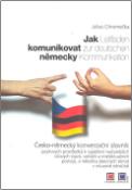 Kniha: Jak komunikovat německy - Julius Chromečka