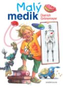 Kniha: Malý medik - Dietrich Grönemeyer