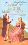 Kniha: Zázračný léčitel Marie Terezie - Hademar Bankhofer