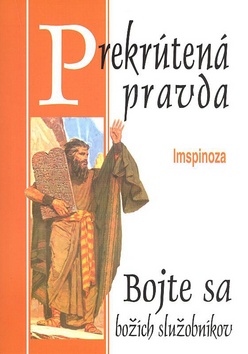 Kniha: Prekrútená pravda - Bojte sa božích služobníkov - Imspinoza