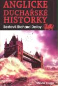 Kniha: Anglické duchařské historky - Richard Dalby