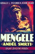 Kniha: Mengele Anděl smrti - John Ware, Gerald L. Posner