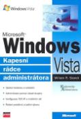 Kniha: Microsoft Windows Vista Kapesní rádce administrátora - William R. Stanek