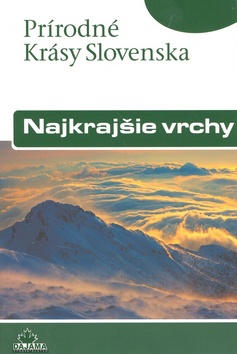 Kniha: Najkrajšie vrchy - Prírodné krásy Slovenska - Stanislav Muntág