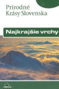 Kniha: Najkrajšie vrchy - Prírodné krásy Slovenska - Stanislav Muntág