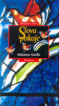Kniha: Slova pokoje - Mahátma Gándhí
