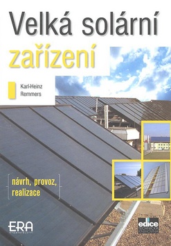Kniha: Velká solární zařízení - Karl-Heinz Remmers