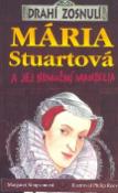 Kniha: Mária Stuartová - A jej nemožní manželia - Margaret Simpsonová