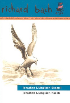 Kniha: Jonathan Livingston Racek - Dvojjazyčný (bilingvní) text - Richard Bach