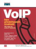 Kniha: VoIP bez předchozích znalostí - Váš vstup do světa IP telefonie - Kevin Wallace