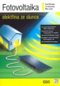 Kniha: Fotovoltaika elektřina ze slunce - Jiří Beranovský, Karel Murtinger, Milan Tomeš