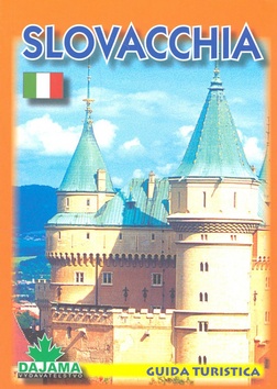 Kniha: Slovacchia - Ján Lacika, Daniel Kollár
