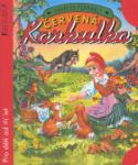Kniha: Červená Karkulka - Pro děti od tří let - Charles Perrault