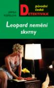 Kniha: Leopard nemění skvrny - Jarmila Pospíšilová