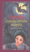 Kniha: Fiorella a záhada mrtvého netopýra - Vlastimil Vondruška