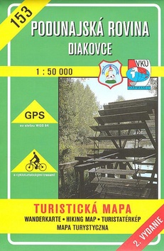 Skladaná mapa: Poddunajská rovina Diakovce 1:50 000 - 153 Turistická mapa - autor neuvedený