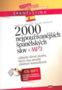 Kniha: 2000 nejpoužívanějších španělských slov + MP3 - základní slovní zásoba, která vám umožní efektivně komunikovat - Jarmila Němcová, Libuše Kalábová, Tomáš Jirků