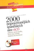 Kniha: 2000 nejpoužívanějších španělských slov + 6CD - základní slovní zásoba, která vám umožní efektivně komunikovat - Jarmila Němcová, Libuše Kalábová