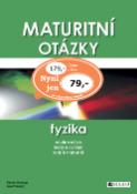 Kniha: Maturitní otázky Fyzika - Josef Veselý, Václav Soukup