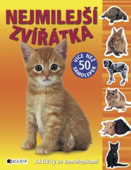 Kniha: Nejmilejší zvířátka - Aktivity s nálepkami