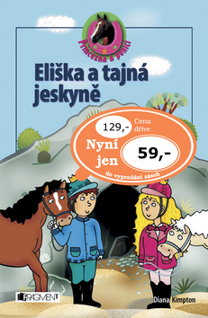 Kniha: Eliška a tajná jeskyně - Diana Kimptonová