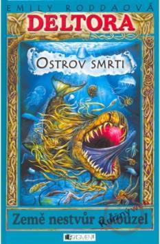 Kniha: Ostrov smrti - Země nestvůr a kouzel - Emily Roddaová